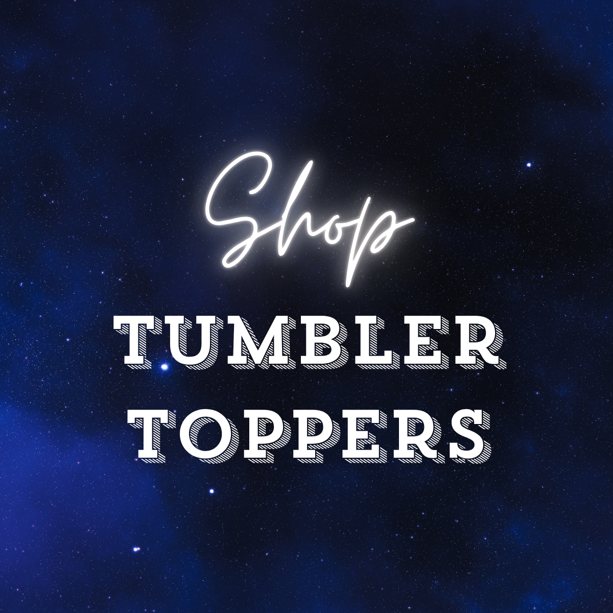 Tumbler Toppers
