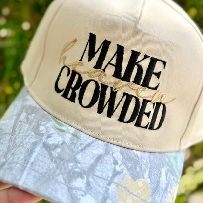 Make Heaven Crowded — Embroidered Baseball Cap