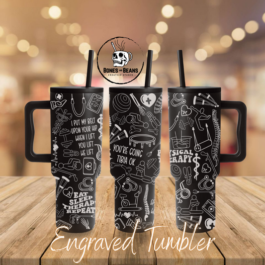 Physical Therapist Engraved Tumbler - 40oz