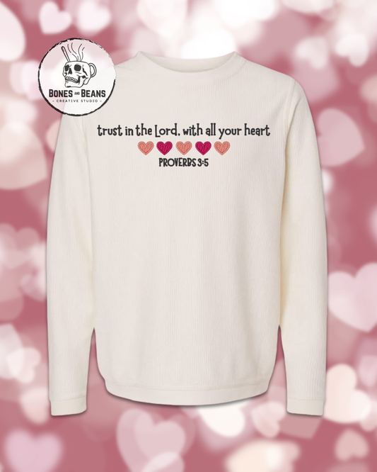 Trust In The Lord Sweatshirt