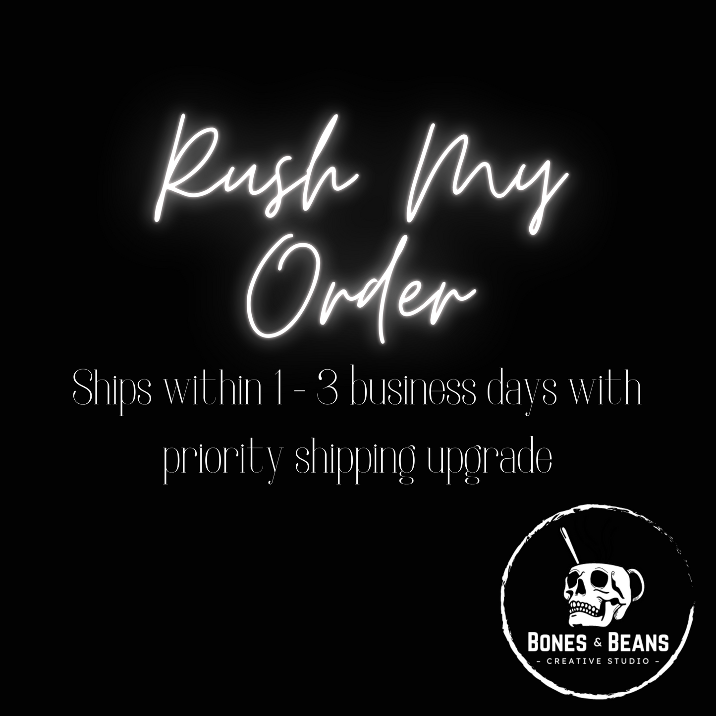 RUSH MY ORDER